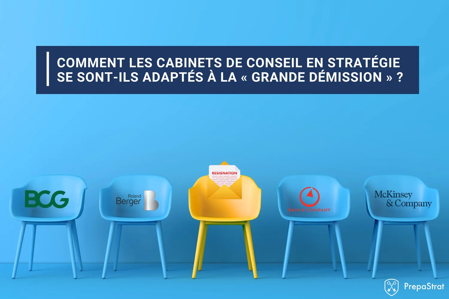 Comment les cabinets de conseil en stratégie se sont-ils adaptés à la « grande démission »